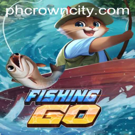 Unveiling the Exciting World of FishingGO: Adventure Awaits with PHCROWN