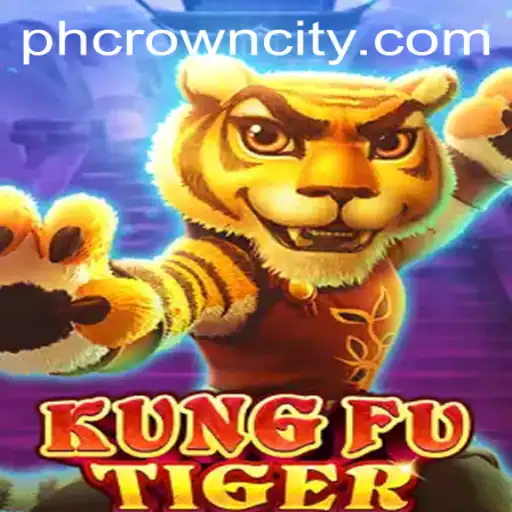 Exploring the Thrills of KungFuTiger: The Ultimate Martial Arts Adventure with PHCROWN