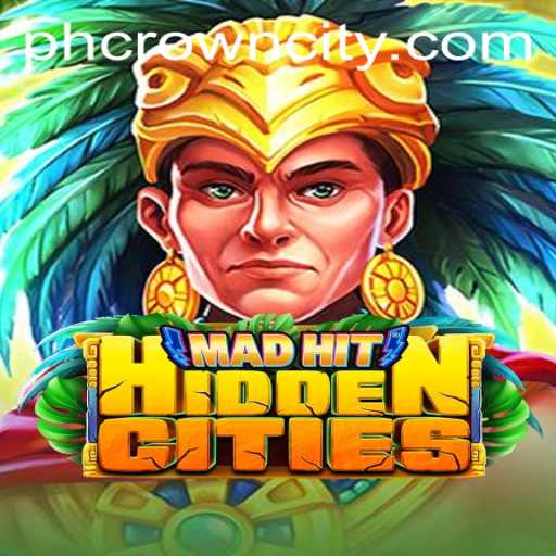 Adventures in MadHitHiddenCities: The Quest for PHCROWN